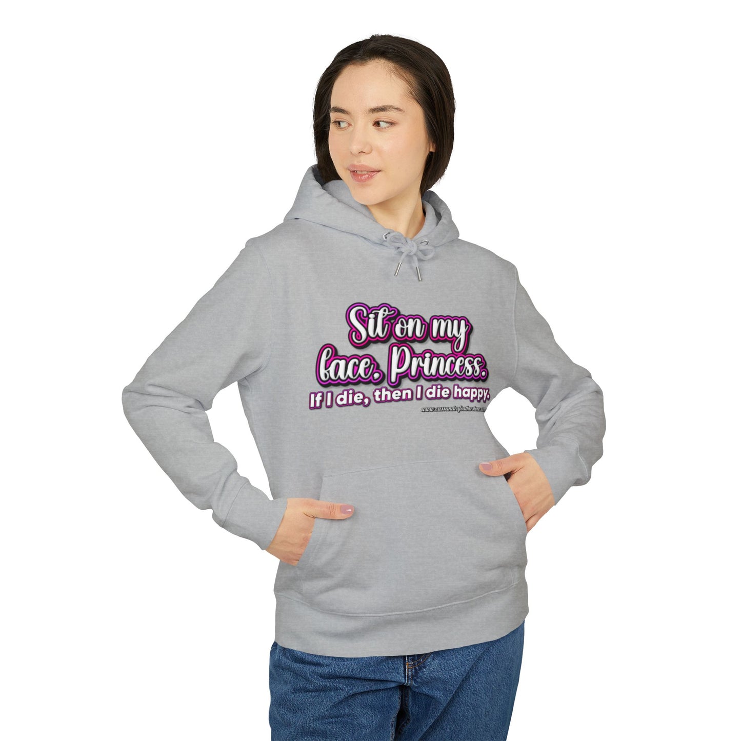 'Sit on my face, Princess.' Unisex Cruiser 2.0 Hoodie